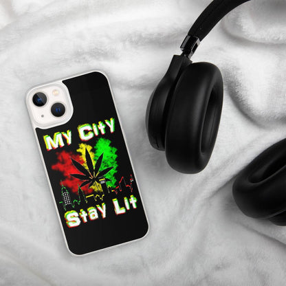 My City Stay Lit, Weed Theme iPhone Case